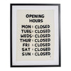 Opening Hours Linen Print