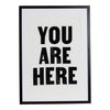 You Are Here Linen Print